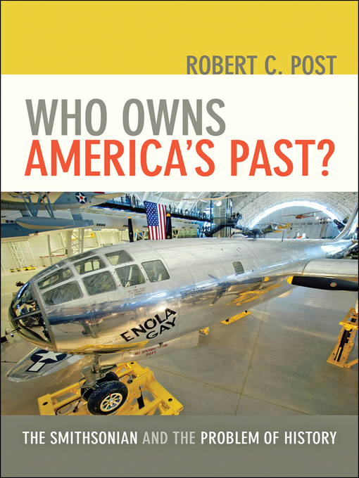 Title details for Who Owns America's Past? by Robert C. Post - Available